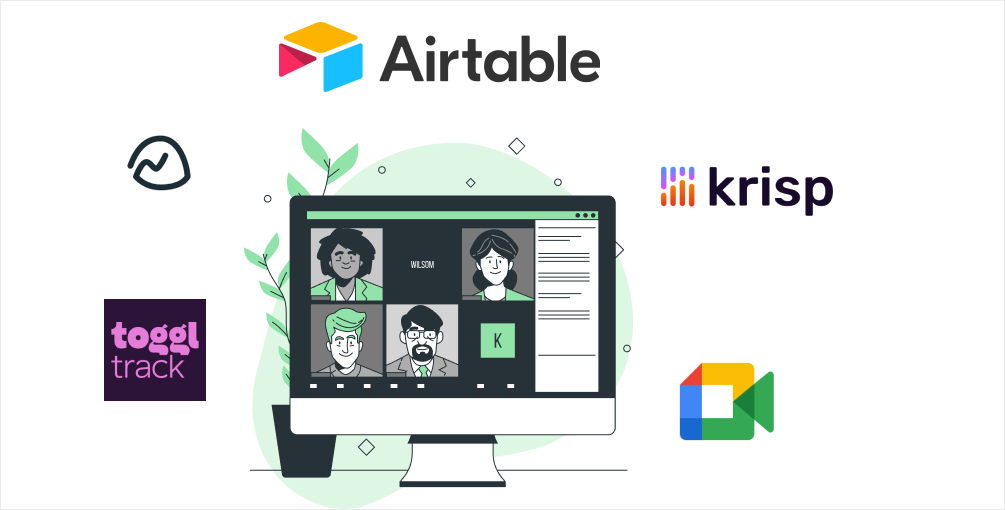 Tools for remote work | Airtable | google meet | Krisp | Video Conference tool